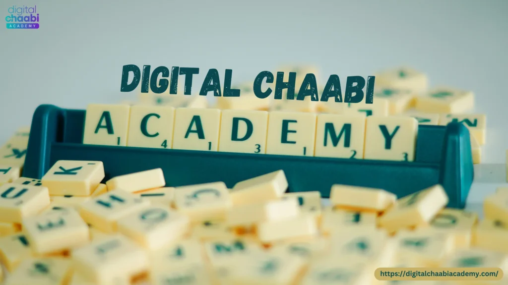 Digital chaabi Academy 