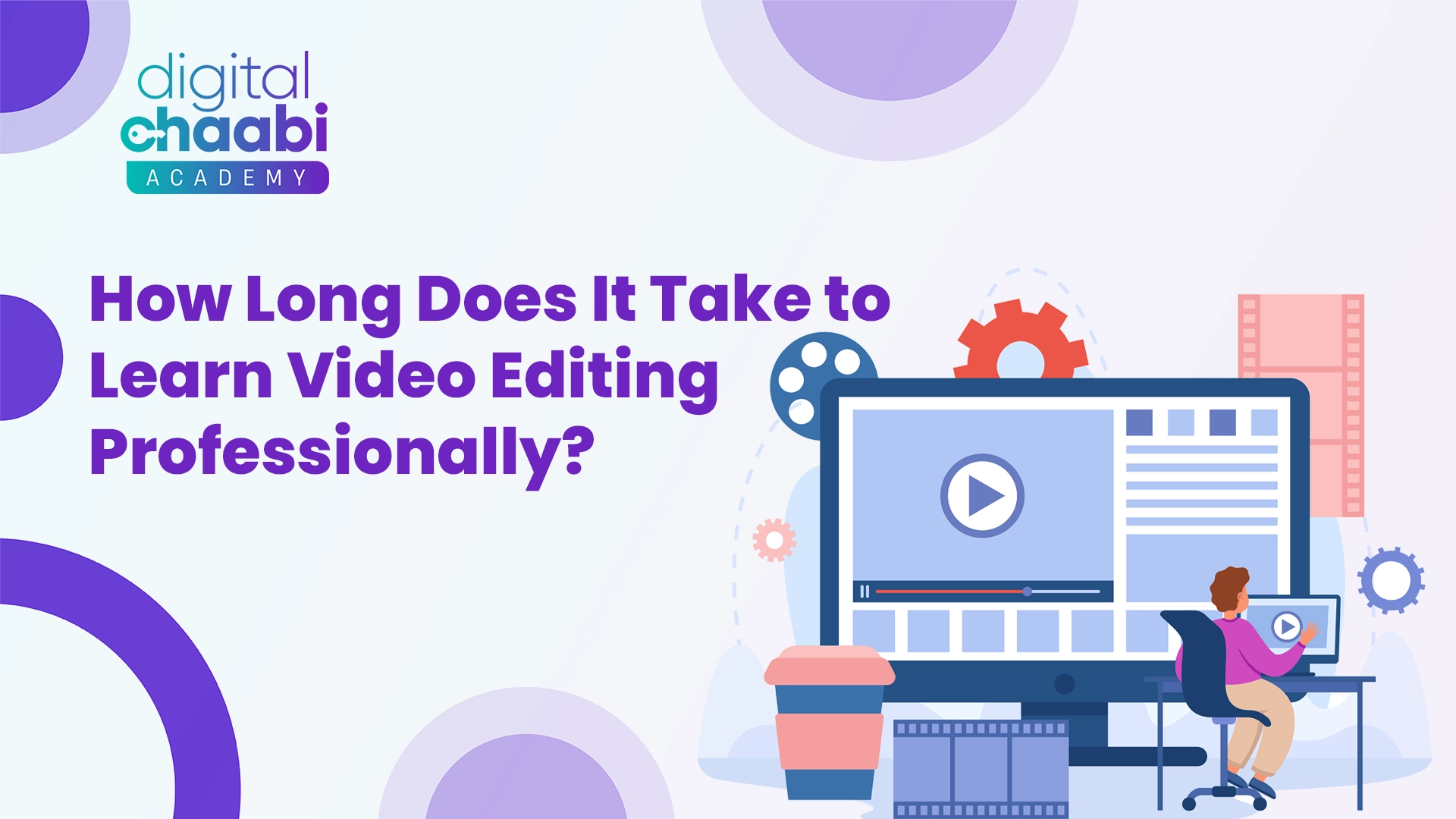 Learn Video Editing Professionally