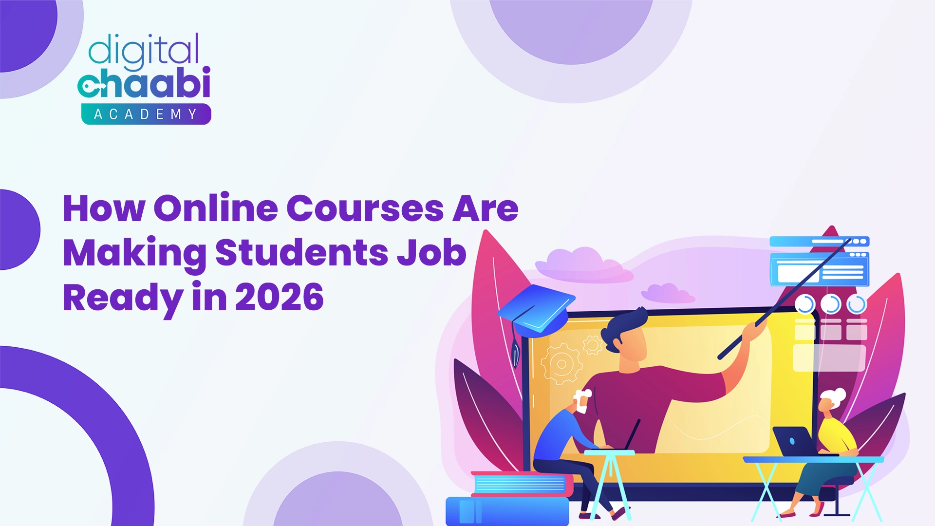 Online Courses Are Making Students Job-Ready in 2026