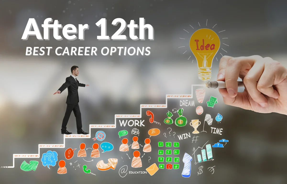 Best Career Paths After 12th for Skill-Based Jobs