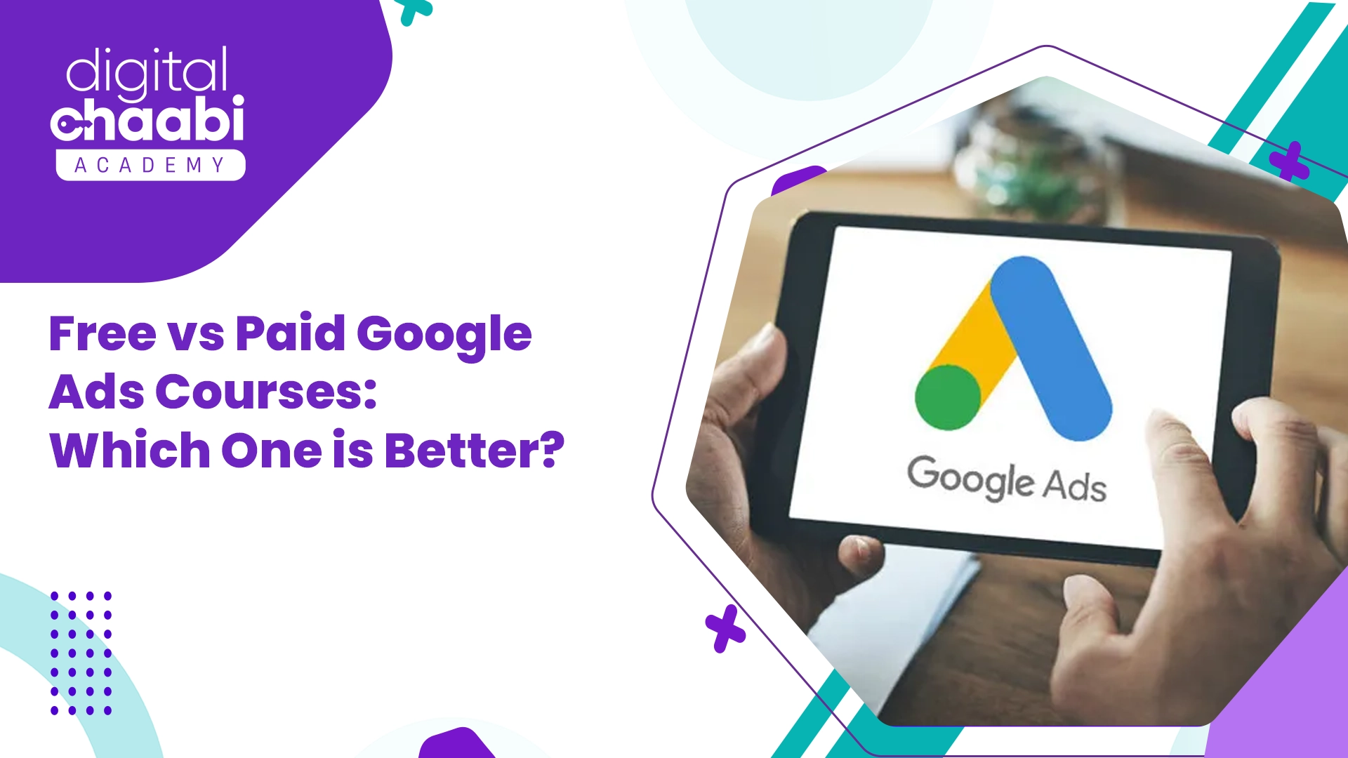 Free vs Paid Google Ads Courses: Which One is Better?
