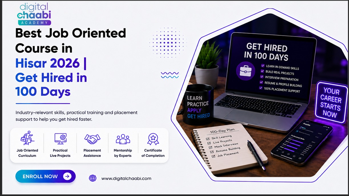 Best Job Oriented Course in Hisar 2026 Get Hired in 100 Days