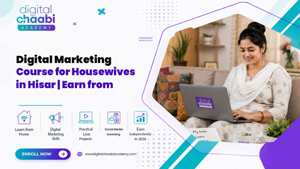 Digital Marketing Course for Housewives in Hisar | Earn from Home in 2026 |