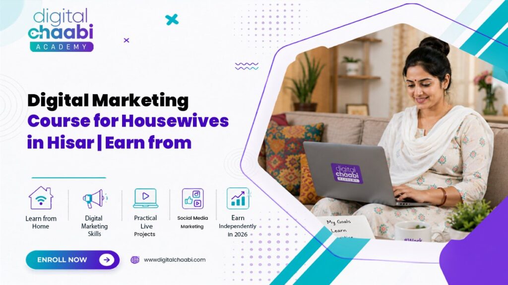 Digital Marketing Course for Housewives in Hisar Earn from Home in 2026
