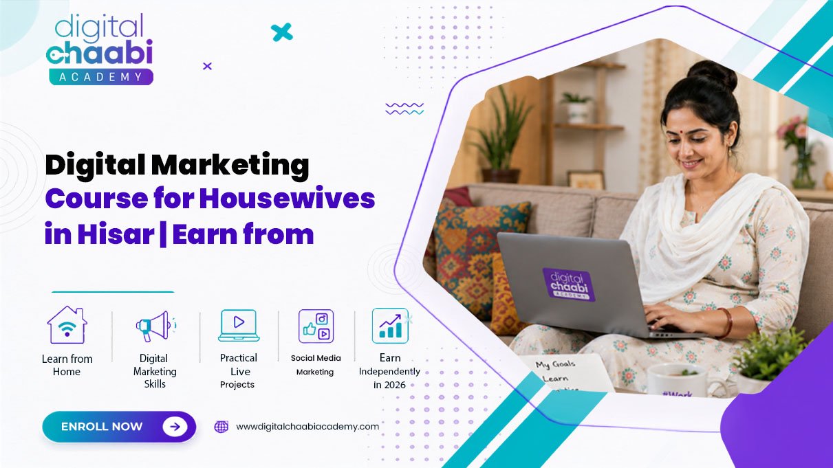 Digital Marketing Course for Housewives in Hisar | Earn from Home in 2026 |