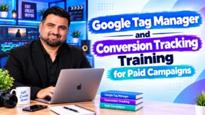 Google Tag Manager and Conversion Tracking Training for Paid Campaigns